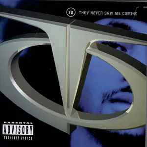 They never saw me coming